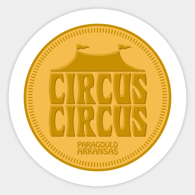 Circus Circus Token Sticker by rt-shirts